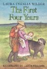 Laura Ingalls Wilder, Laura Ingalls/ Williams Wilder, Laura Ingalls Wilder, Garth Williams - The First Four Years