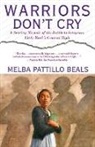 Melba Pattillo Beals - Warriors Don't Cry
