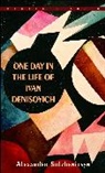 Aleksandr Solzhenitsyn, Aleksandr Isaevich Solzhenitsyn, Alexander Solzhenitsyn - One Day in the Life of Ivan Denisovich