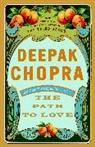 Deepak Chopra - The Path to Love
