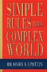 Richard A. Epstein - Simple Rules for a Complex World