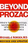 Michael J Norden, Michael J. Norden, Micheal J Dr. Norden - Beyond Prozac