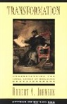 Robert A Johnson, Robert A. Johnson - Transformation