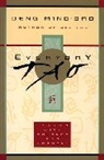 Ming-Dao Deng, Deng Ming-Dao - Everyday Tao