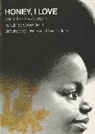Eloise Greenfield, Diane Dillon, Leo Dillon, Leo and Diane Dillon - Honey, I Love and Other Love Poems