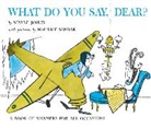 Sesyle Joslin, Maurice Sendak, Joslin Sesyle, Maurice Sendak - What Do You Say, Dear?