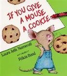 Laura Joffe Numeroff, Felicia Bond - If You Give a Mouse a Cookie