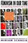 Miriam Schneir, Miriam Schneir - Feminism in Our Time