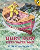 Robert McCloskey - Burt Dow, Deep-Water Man