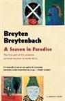 Breyten Breytenbach - Season in Paradise