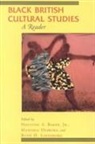 Houston A. Baker, Houston A. Baker Jr, Manthia Diawara, Ruth A. Lindeborg, Ruth H. Lindeborg - Black British Cultural Studies: A Reader