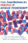 Fromm-reichmann, F. Fromm-Reichmann, Frieda Fromm-Reichmann - Principles of Intensive Psychotherapy