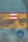 David C. Lindberg - Theories of Vision from Al-Kindi to Kepler
