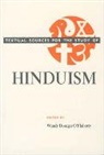 Wendy Doniger, O'Flaherty, Wendy Doniger O'Flaherty, Wendy D. O'Flaherty, Wendy Doniger O'Flaherty - Textual Sources for the Study of Hinduism (Paper Only)