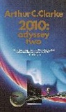 Arthur C Clarke, Arthur C. Clarke, Arthur Charles Clarke - 2010: Odyssey Two