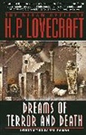 Neil Gaiman, H. P. Lovecraft - The Dream Cycle of H. P. Lovecraft: Dreams of Terror and Death
