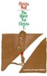 Christa Wolf - The Quest for Christa T