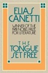 Elias Canetti - The Tongue Set Free