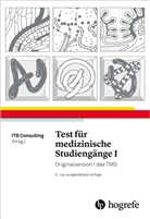 IT Consulting, ITB Consulting, ITB Consulting GmbH, ITB Consulting, ITB Consulting GmbH - Test für medizinische Studiengänge. Bd.1