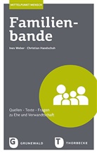Handschuh, Handschuh, Christian Handschuh, Ine Weber, Ines Weber - Familienbande