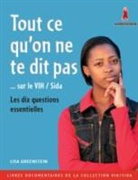 Lisa Greenstein - Tout Ce Qu'on Ne Te Dit Pas Sur Le Vih/Sida