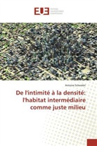 Antoine Schembri - De l'intimité à la densité: l'habitat intermédiaire comme juste milieu