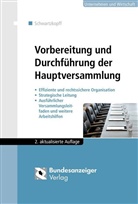 Michael Schwartzkopff - Vorbereitung und Durchführung der Hauptversammlung