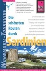 Peter Höh, Klaus Werner - Reise Know-How Die schönsten Routen durch Sardinien