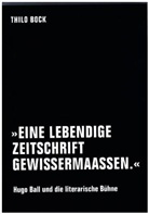 Thilo Bock - "Eine lebendige Zeitschrift gewissermaassen."