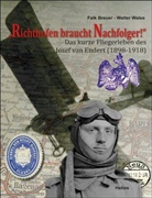 Falk Breuer, Walter Waiss - "Richthofen braucht Nachfolger!"