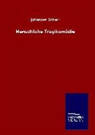 Johannes Scherr - Menschliche Tragikomödie