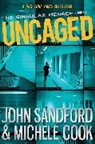 Michele Cook, John Sandford, John Cook Sandford - Uncaged (The Singular Menace, 1)