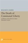 Benjamin Barber, Benjamin R. Barber - Death of Communal Liberty