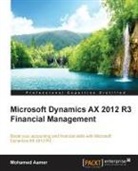 Mohamed Aamer - Microsoft Dynamics Ax 2012 R3 Financial Management