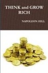 Napoleon Hill - Think and Grow Rich