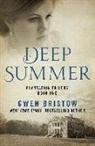 Gwen Bristow - Deep Summer