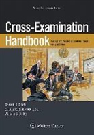 William S. Bailey, Ronald H Clark, Ronald H. Clark, George R Sr. Dekle, George R. Dekle, George R. Sr. Dekle... - Cross-Examination Handbook