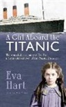 Ron Denney, Eva Hart - A Girl Aboard the Titanic