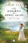 Sarah Lark - Árbol kauri II. A la sombra del árbol kauri