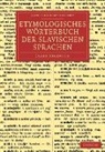 Franz Miklosich, Miklosich Franz - Etymologisches Woerterbuch Der Slavischen Sprachen
