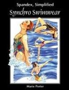 Marie Porter, Michael Porter - Spandex Simplified