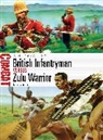 Ian Knight, Peter Dennis - British Infantryman vs Zulu Warrior: Anglo-Zulu War 1879