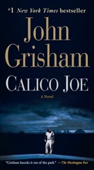 John Grisham - Calico Joe