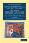 Francis Charles Hingeston, Francis Charles Hingeston, Hingeston Francis Charles - Royal and Historical Letters During the Reign of Henry the Fourth,