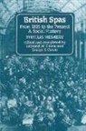 Evelyn Cowie, Evelyn E Cowie, Evelyn E. Cowie, Leonard Cowie, Leonard W Cowie, Leonard W. Cowie... - British Spas from 1815 to the Present