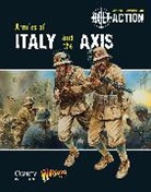Warlord Games, Judson MacCaull, Steve MacLaughlin, Vesa Nenye, Warlord Games, Peter Dennis... - Bolt Action: Armies of Italy and the Axis