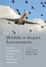 Travis DeVault, Travis L. DeVault, Travis L. (Field Station and Project Lead Devault, Travis L. Blackwell Devault, Travis L. Devault, Jerrold L Belant... - Wildlife in Airport Environments
