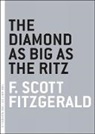 F Scott Fitzgerald, F. Scott Fitzgerald - The Diamond as Big as the Ritz