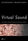 Riccardo Bianchini, Alessandro Cipriani - Virtual Sound - Sound Synthesis and Signal Processing - Theory and Practice with Csound