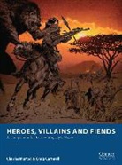Craig Cartmell, Craig Murton Cartmell, Charles Murton, Charles Cartmell Murton, Fabien Esnard-Lascombe - Heroes, Villains and Fiends